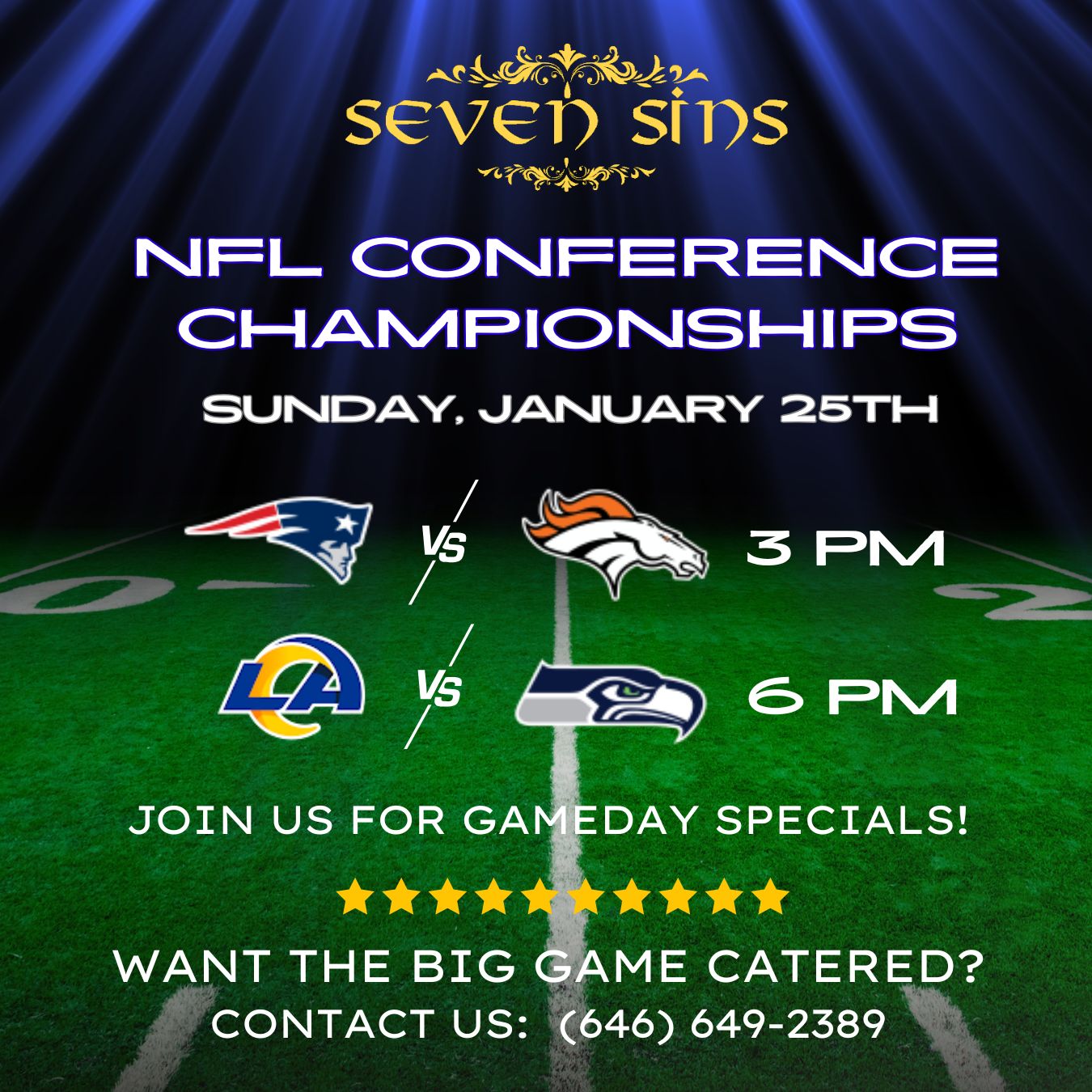 Advertisement for NFL Conference Championships on Sunday, January 25th, featuring New England Patriots vs. Denver Broncos at 3 PM and Los Angeles Rams vs. Seattle Seahawks at 6 PM, with a call to join for gameday specials and contact info.