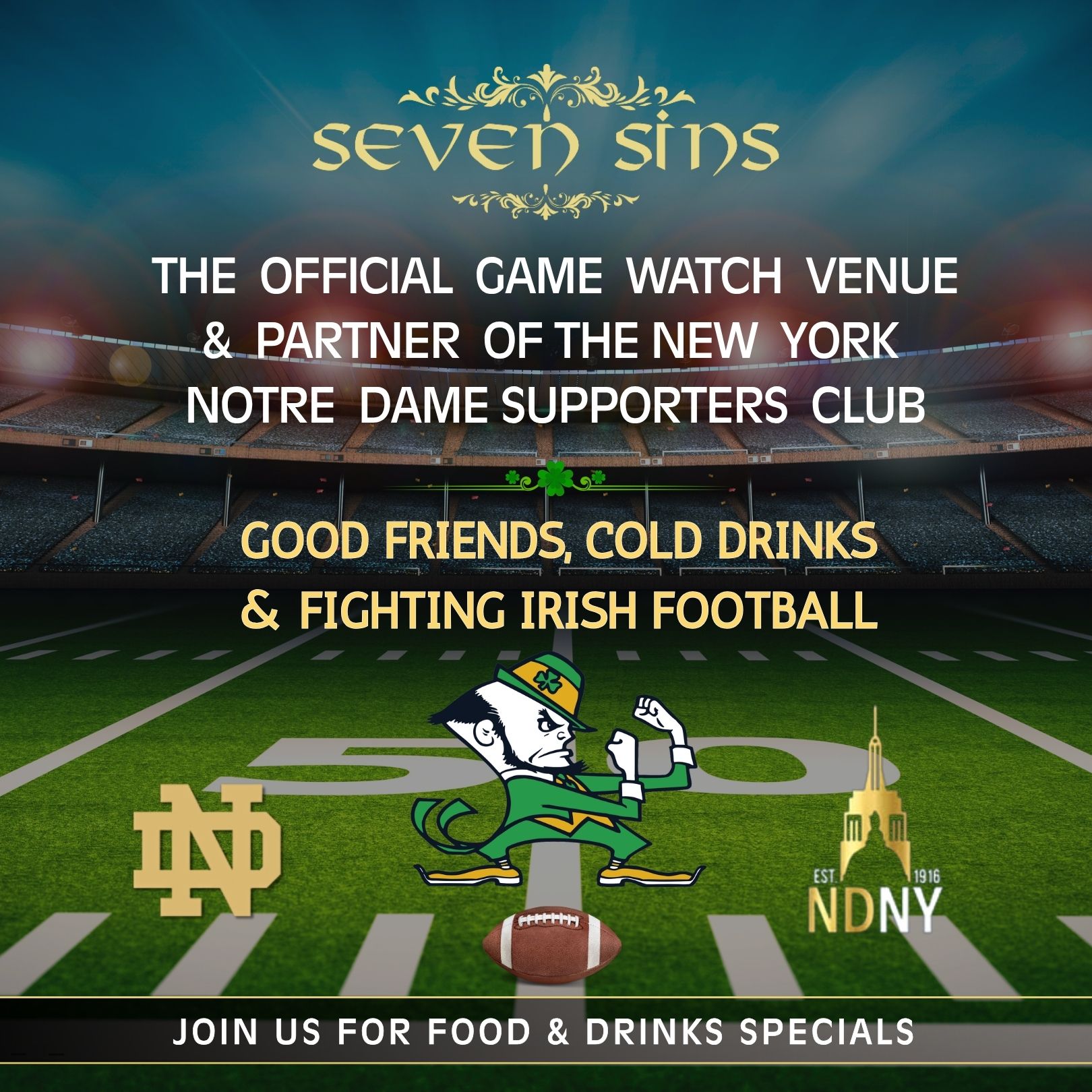 Seven Sins Bar official Notre Dame Fighting Irish watch party venue featuring college football game day specials, food, drinks, and New York Notre Dame Supporters Club.